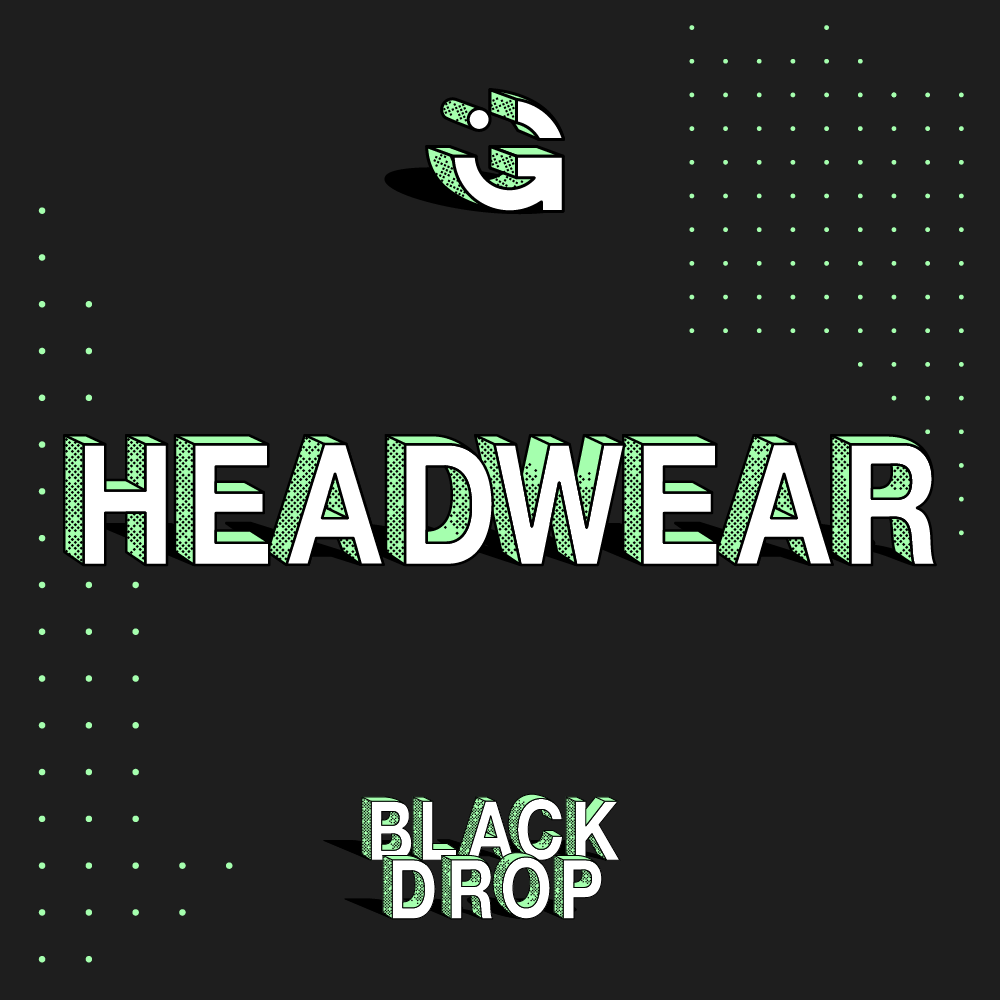 HEADWEAR - BLACKDROP